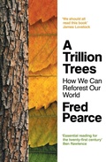 Cover: A Trillion Trees - Granta Books