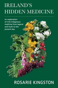 Abbildung von: Ireland's Hidden Medicine - Aeon Books Ltd