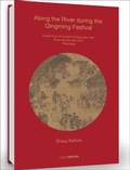 Cover: Zhang Zeduan: Along the River during the Qingming Festival - Lighthouse Publishing (UK) Limited