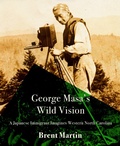 Cover: George Masa's Wild Vision - Hub City Press