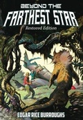 Cover: Beyond the Farthest Star - Edgar Rice Burroughs, Inc.