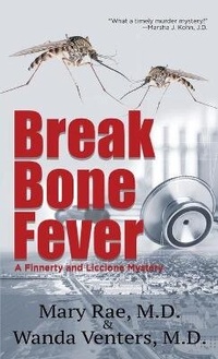 Enlarge image Cover: Break Bone Fever - Written Dreams Publishing