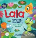 Cover: Lala and the Pond by The Rock - Snow Fountain Press