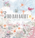 Cover: The Crab Ballet - Cameron & Company Inc