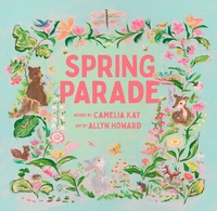 Enlarge image Cover: Spring Parade - Cameron & Company Inc