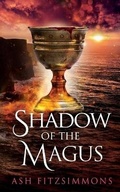 Cover: Shadow of the Magus - Ash Fitzsimmons