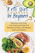 Cover: Keto Diet Cookbook for Beginners - Book and C.
