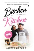 Cover: Bitchen' In The Kitchen - Wahida Clark Presents Publishing, LLC
