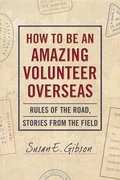 Cover: How to Be an Amazing Volunteer Overseas - Barlow Publishing