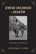Cover: Jewish Childhood in Krakow - Rutgers University Press