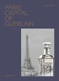 Cover: Paris: Capital of Guerlain - Flammarion