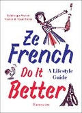 Cover: Ze French Do It Better - Flammarion