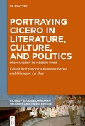 Cover: Portraying Cicero in Literature, Culture, and Politics - De Gruyter