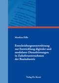 Bild: Entscheidungsunterst&uuml;tzung zur Entwicklung digitaler und modularer Dienstleistungen in Zulieferunternehmen der Bauindustrie - Kovac, Dr. Verlag