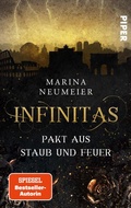 Cover: Infinitas - Pakt aus Staub und Feuer - between pages by Piper
