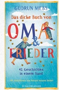 Cover: Das dicke Buch von Oma und Frieder - FISCHER Sauerl&auml;nder