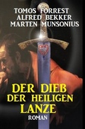 Cover: Der Dieb der Heiligen Lanze - epubli