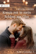 Cover: Komm mit in mein Schloss aus Glas - CORA Verlag