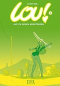 Cover: Lou! / Auf zu neuen Abenteuern - Finix Comics e.V.
