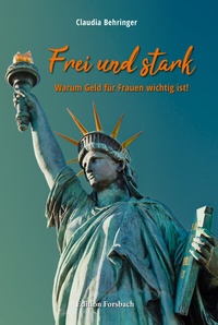 Abbildung von: Frei und stark - Edition Forsbach