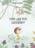 Cover: Tom, are you listening? - Mireia Gombau