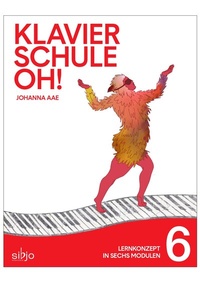 Abbildung von: Klavierschule OH! Modul 6 - Musikverlag Sibjo