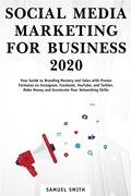 Cover: Social Media Marketing for Business 2020 - Samuel Smith