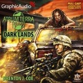 Cover: Dark Lands [Dramatized Adaptation] - Graphic Audio