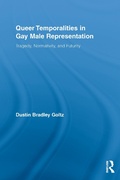 Cover: Queer Temporalities in Gay Male Representation - Routledge