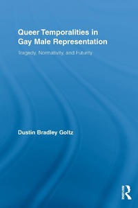 Abbildung von: Queer Temporalities in Gay Male Representation - Routledge