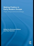 Cover: Making Publics in Early Modern Europe - Routledge