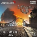 Cover: In Truth and Claw [Dramatized Adaptation] - Graphic Audio