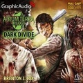 Cover: Dark Divide [Dramatized Adaptation] - Graphic Audio