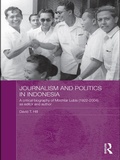 Cover: Journalism and Politics in Indonesia - Routledge