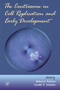 Cover: The Centrosome in Cell Replication and Early Development - Academic Press
