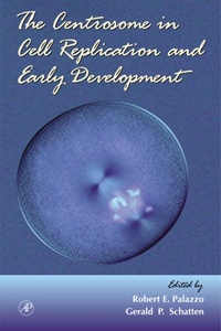 Enlarge image Cover: The Centrosome in Cell Replication and Early Development - Academic Press