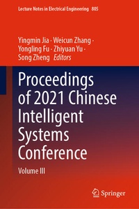Enlarge image Cover: Proceedings of 2021 Chinese Intelligent Systems Conference - Springer