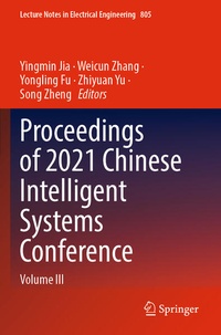 Enlarge image Cover: Proceedings of 2021 Chinese Intelligent Systems Conference - Springer