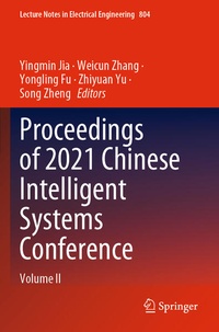 Enlarge image Cover: Proceedings of 2021 Chinese Intelligent Systems Conference - Springer