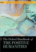 Cover: The Oxford Handbook of the Positive Humanities - Oxford University Press Inc