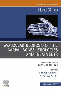 Abbildung von: Avascular Necrosis of the Carpal Bones: Etiologies and Treatments, An Issue of Hand Clinics, E-Book - Elsevier