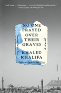 Cover: No One Prayed Over Their Graves - Farrar, Straus and Giroux
