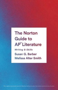 Enlarge image Cover: The Norton Guide to AP (R) Literature - WW Norton & Co
