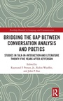 Cover: Bridging the Gap Between Conversation Analysis and Poetics - Routledge