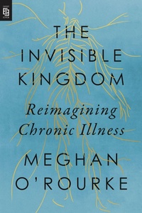 Enlarge image Cover: The Invisible Kingdom (Export Edition) - Riverhead Books,U.S.