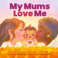 Cover: My Mums Love Me - Scholastic