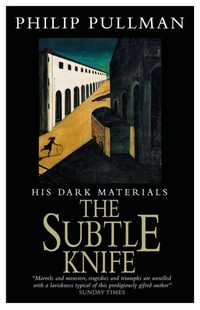 Abbildung von: His Dark Materials: The Subtle Knife Classic Art Edition - Scholastic