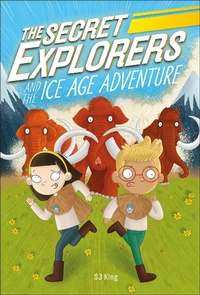Enlarge image Cover: The Secret Explorers and the Ice Age Adventure - DK Flip