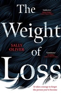 Cover: The Weight of Loss - Oneworld Publications