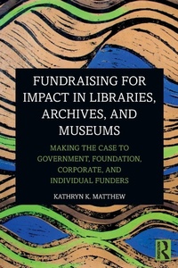 Abbildung von: Fundraising for Impact in Libraries, Archives, and Museums - Routledge